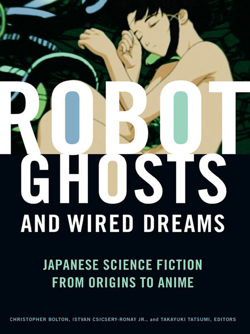 Title details for Robot Ghosts and Wired Dreams by Christopher Bolton - Wait list